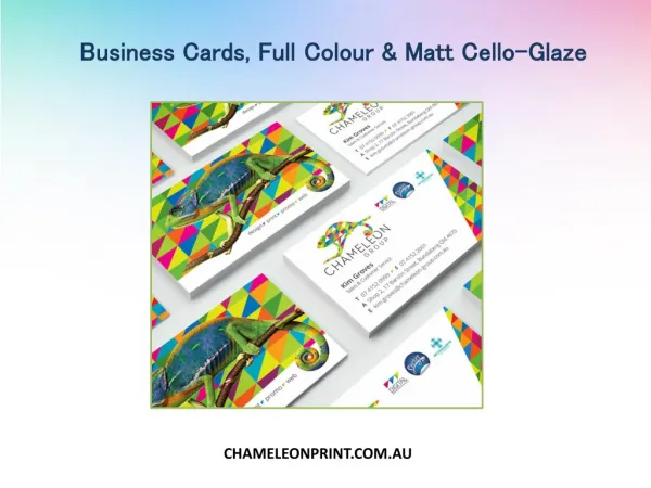 Business Cards, Full Colour & Matt Cello-Glaze