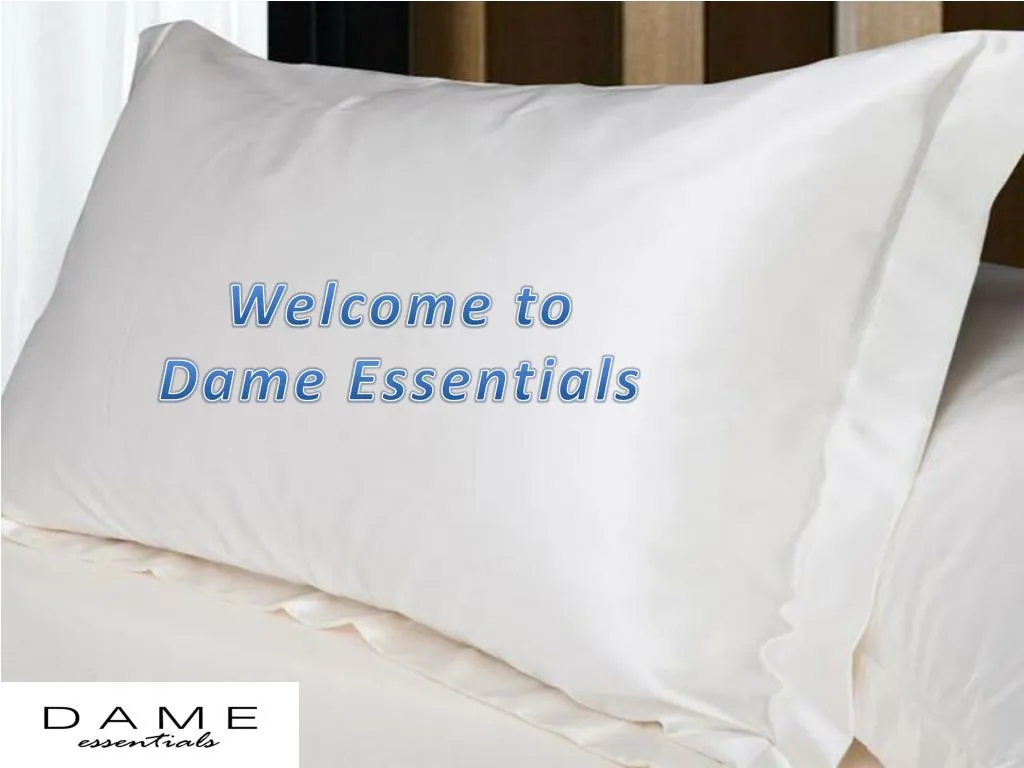 welcome to dame essentials