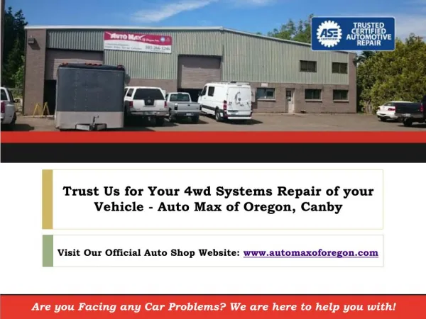 Ask your Preferred Canby Auto Shop to Know the Facts of 4wd Repair!