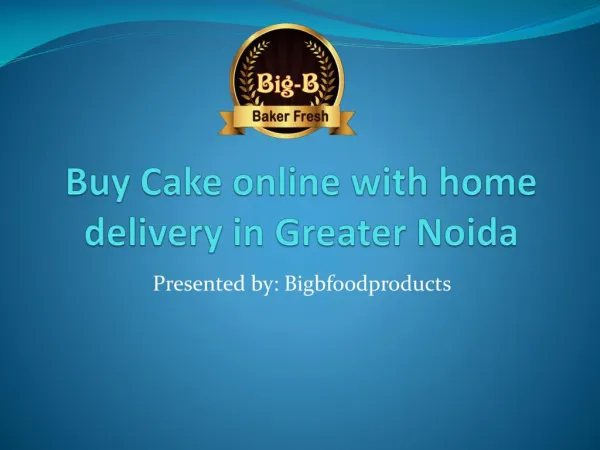 Buy Online cake with home delivery in Greater Noida