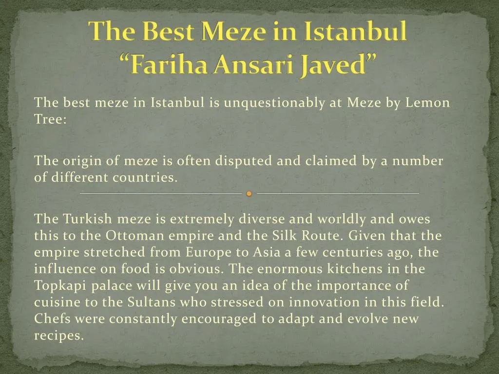 the best meze in istanbul fariha ansari javed