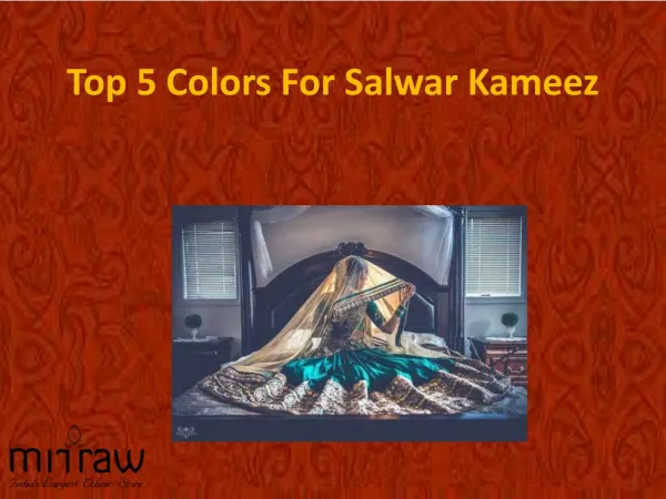 Top 5 COlours For Salwar kameez