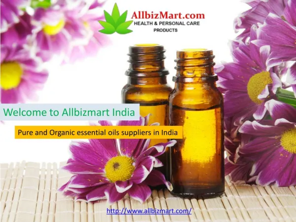 Pure, Organic Essential Oils Suppliers in India