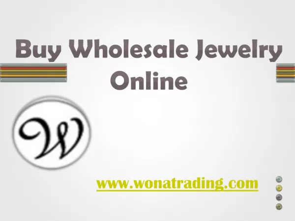 Buy Wholesale Jewelry Online - www.wonatrading.com