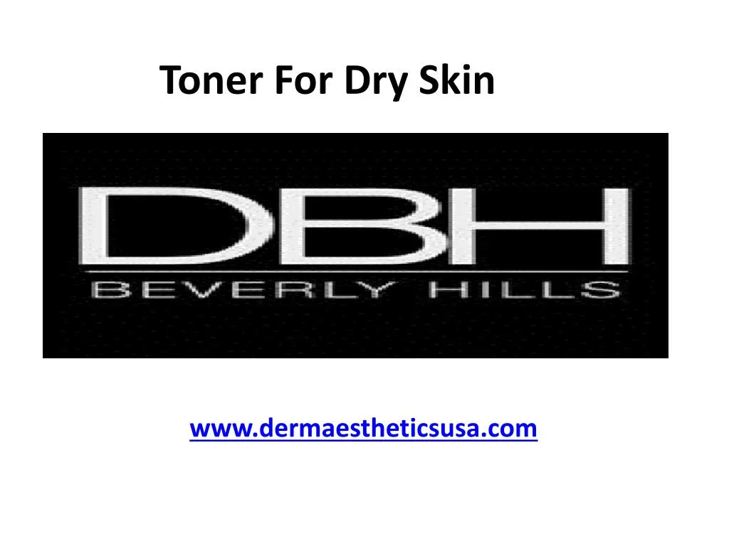 toner f or dry skin