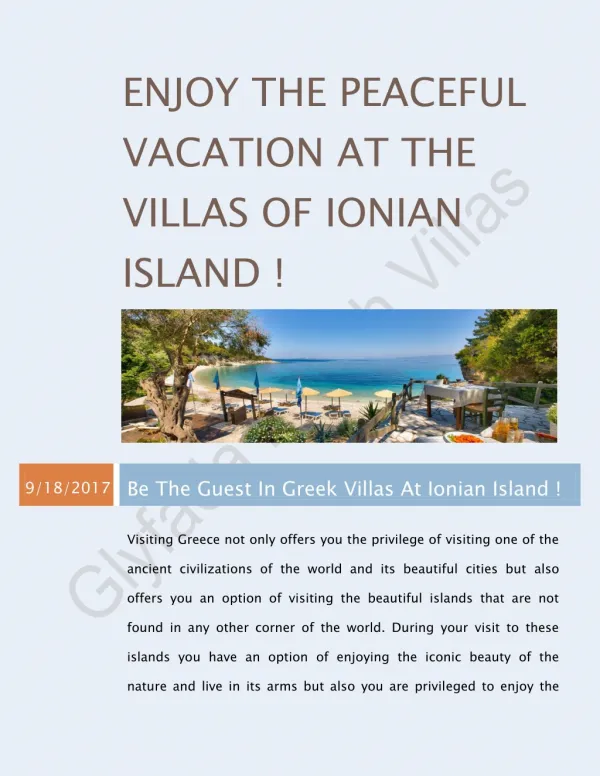 Enjoy the peaceful vacation at the villas of ionian island !