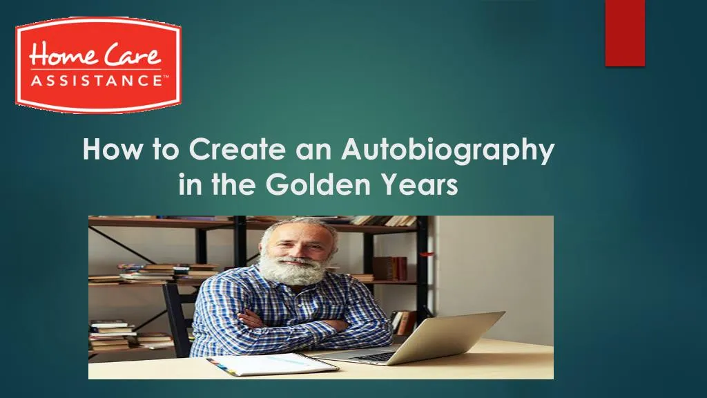 how to create an autobiography in the golden years