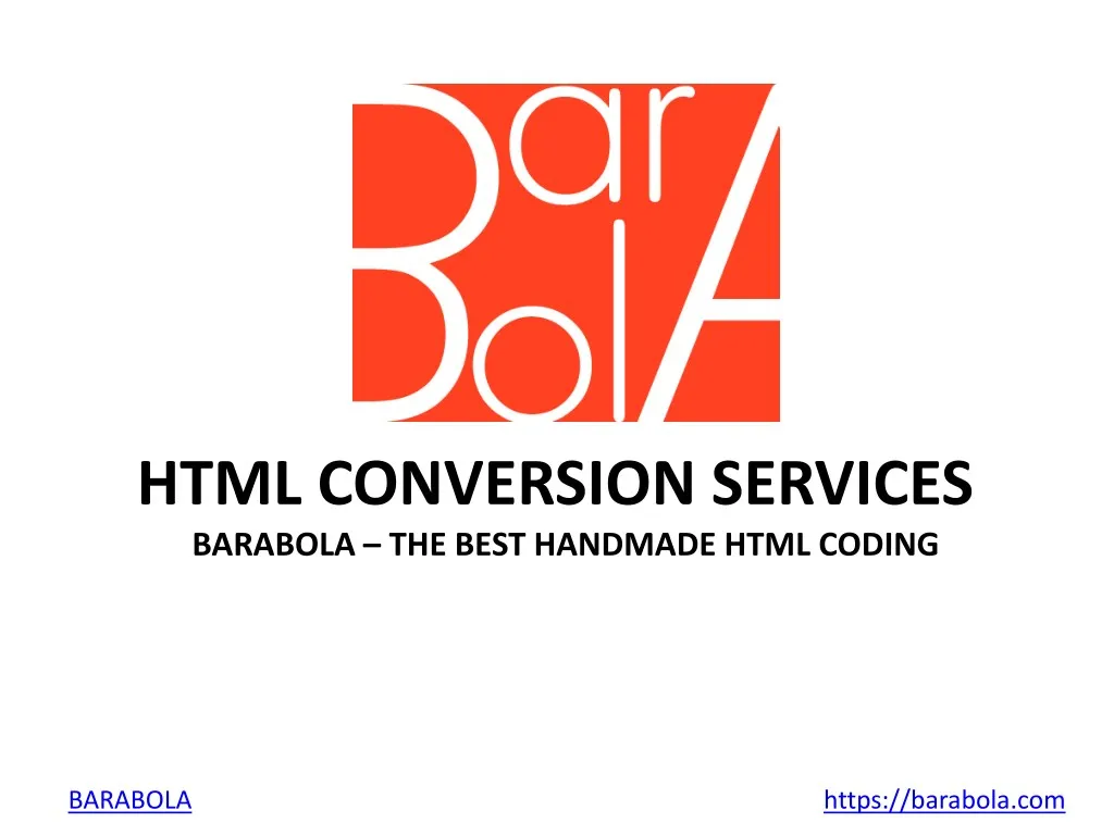 html conversion services barabola the best