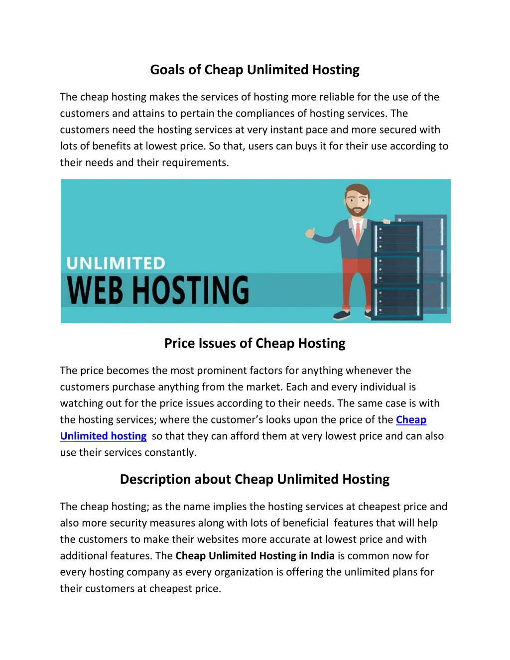 goals of cheap unlimited hosting