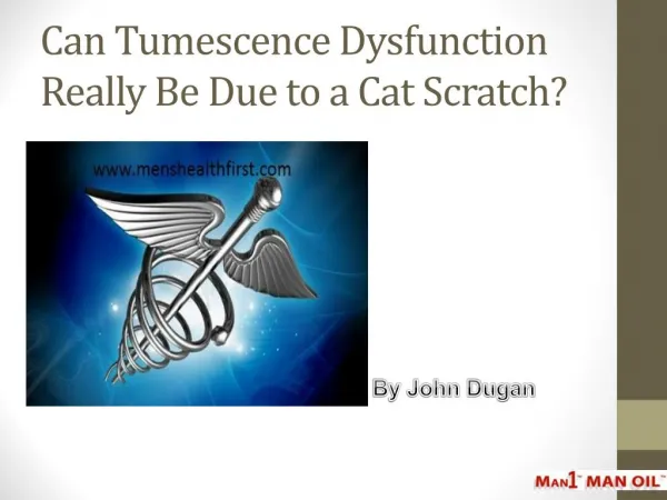 Can Tumescence Dysfunction Really Be Due to a Cat Scratch?
