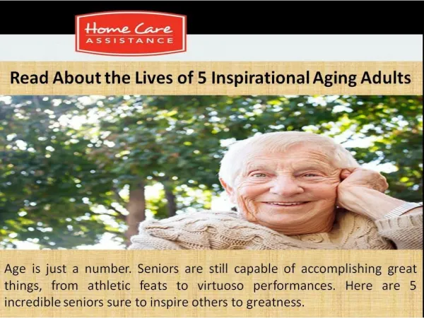 Read about the lives of 5 inspirational aging adults