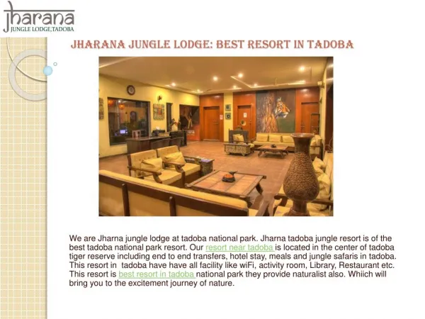 Resort near tadoba for jungle safari : Jahrana Jungle lodge