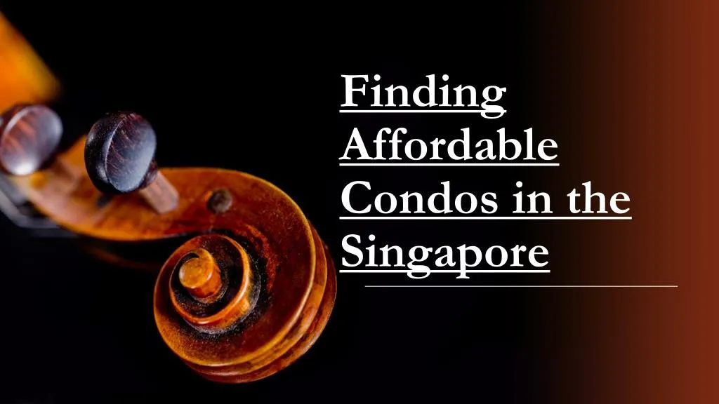 finding affordable condos in the singapore