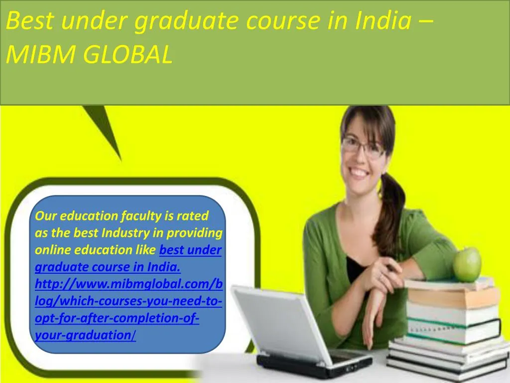 best under graduate course in india mibm global