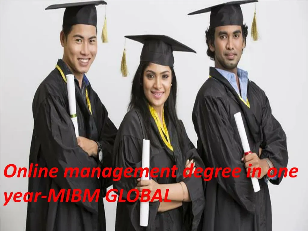 online management degree in one year mibm global