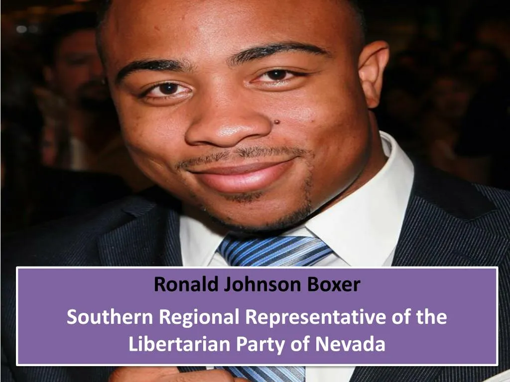 ronald johnson boxer southern regional representative of the libertarian party of nevada