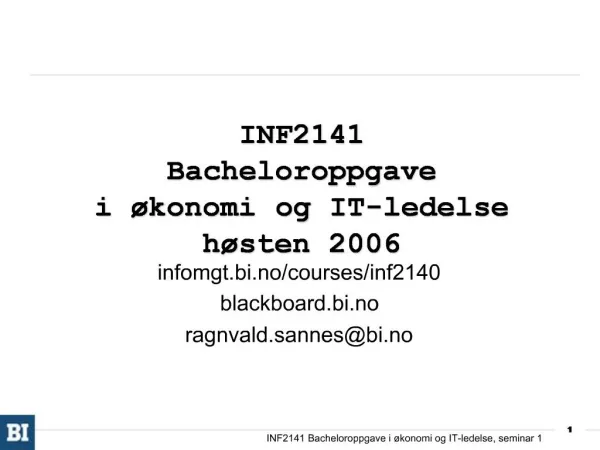 INF2141 Bacheloroppgave i konomi og IT-ledelse h sten 2006