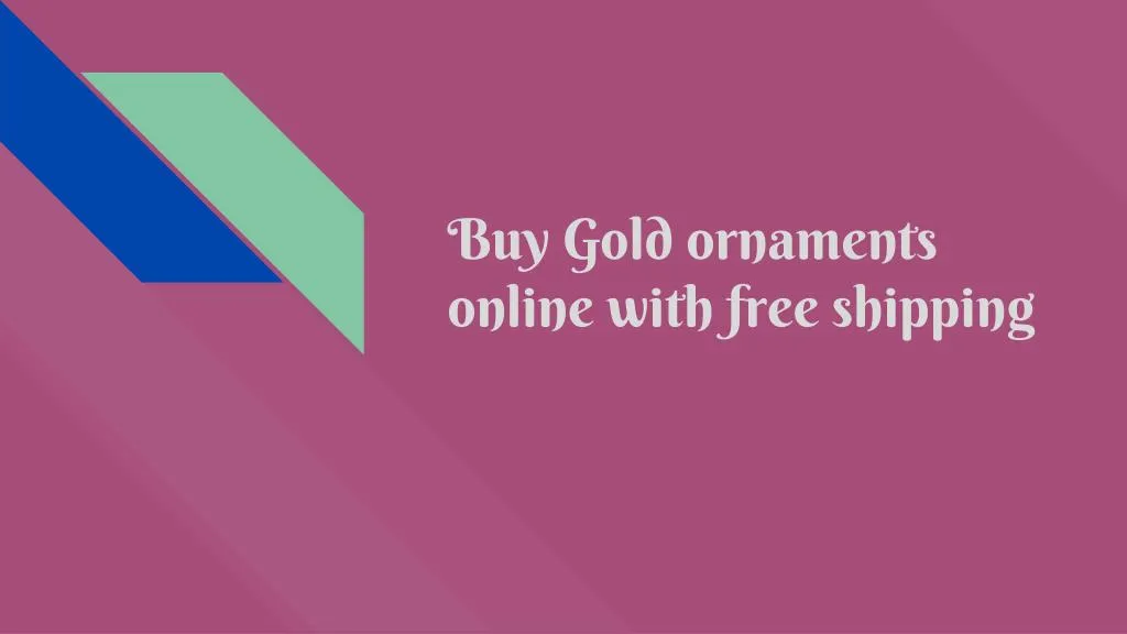 buy gold ornaments online with free shipping