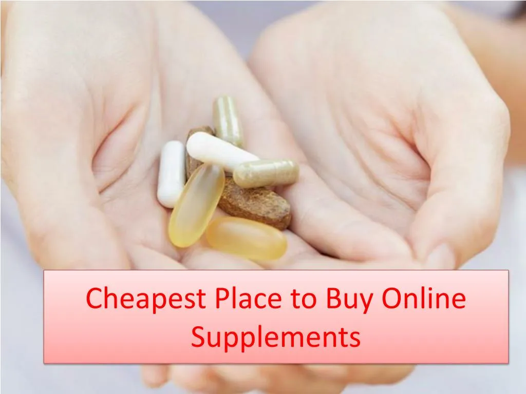 cheapest place to buy online supplements