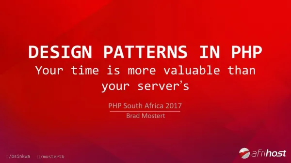 Design patterns in PHP - Your time is more valuable than your server’s