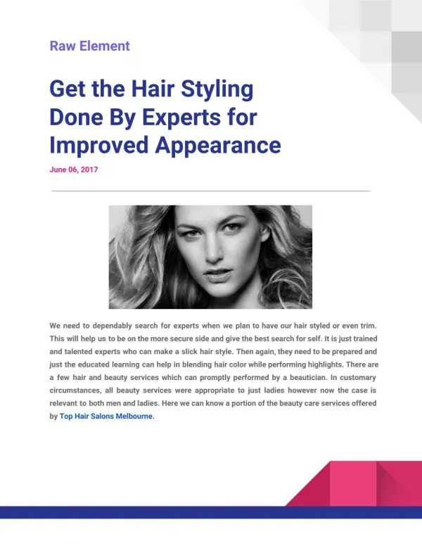 Get the Hair Styling Done By Experts for Improved Appearance