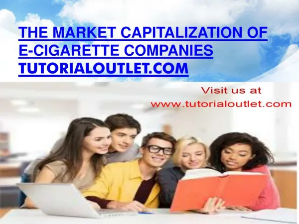 The market capitalization of e-cigarette companies