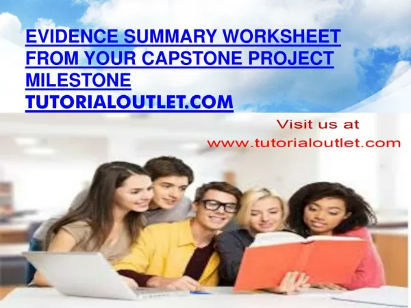 Evidence Summary worksheet from your Capstone Project Milestone