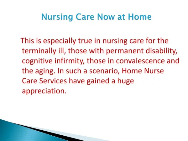 Nursing Care Now at Home