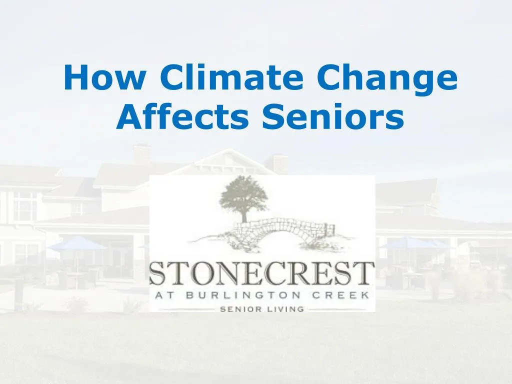 how climate change affects seniors