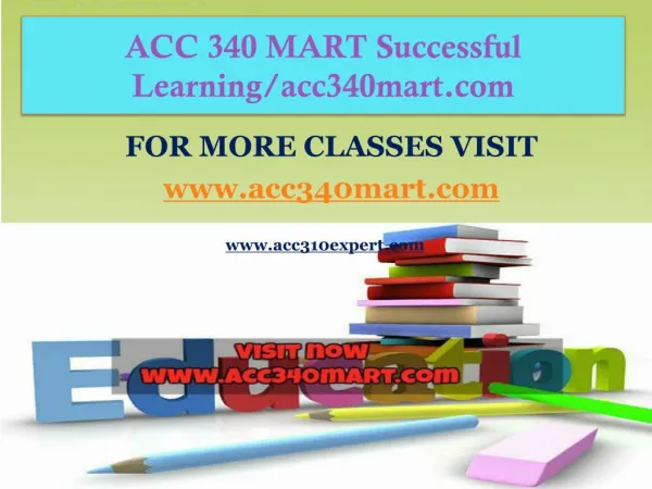 ACC 340 MART Successful Learning/acc340mart.com