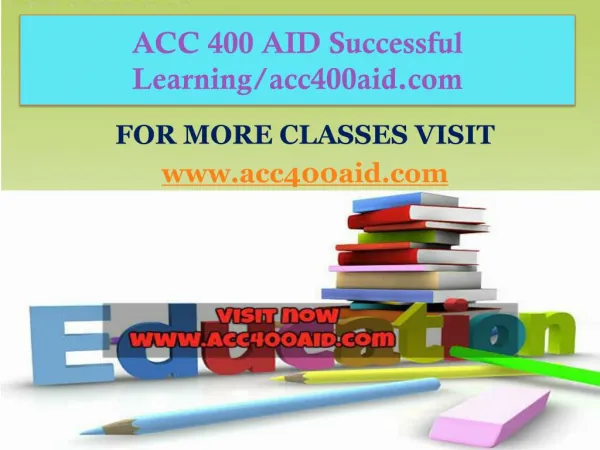 ACC 400 AID Successful Learning/acc400aid.com