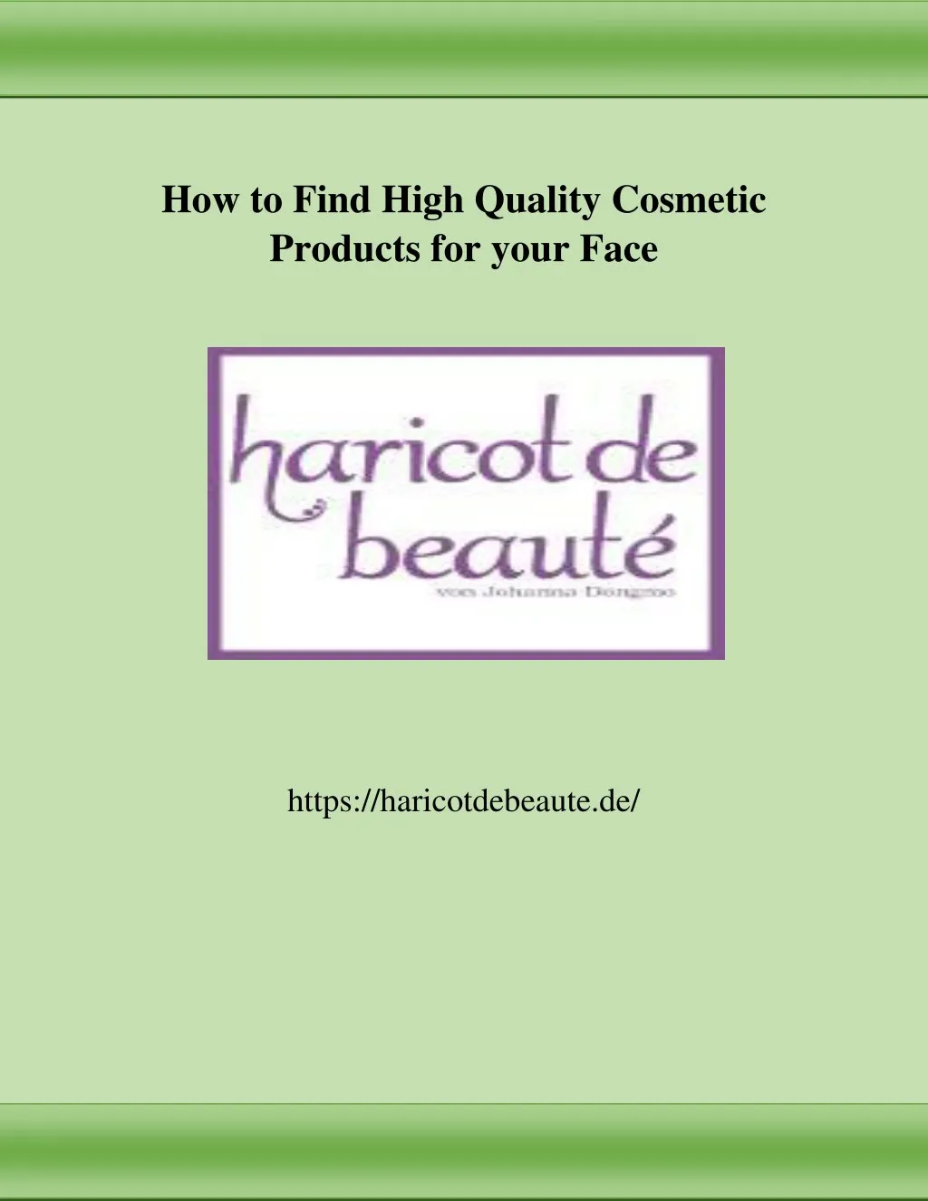 how to find high quality cosmetic products