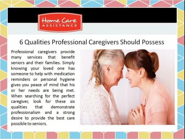 6 Qualities Professional Caregivers Should Possess