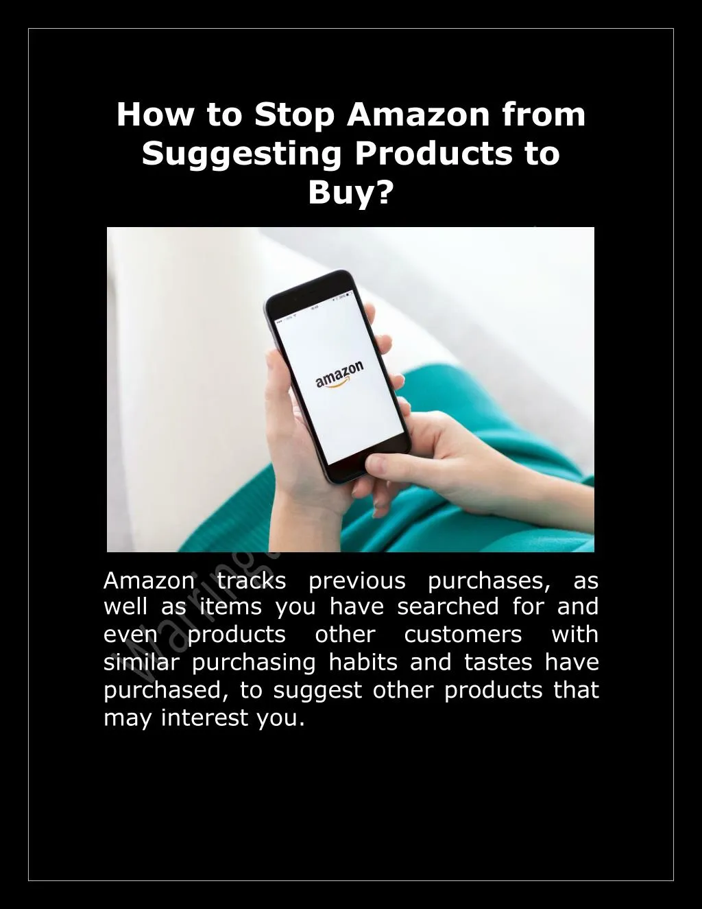 how to stop amazon from suggesting products to buy