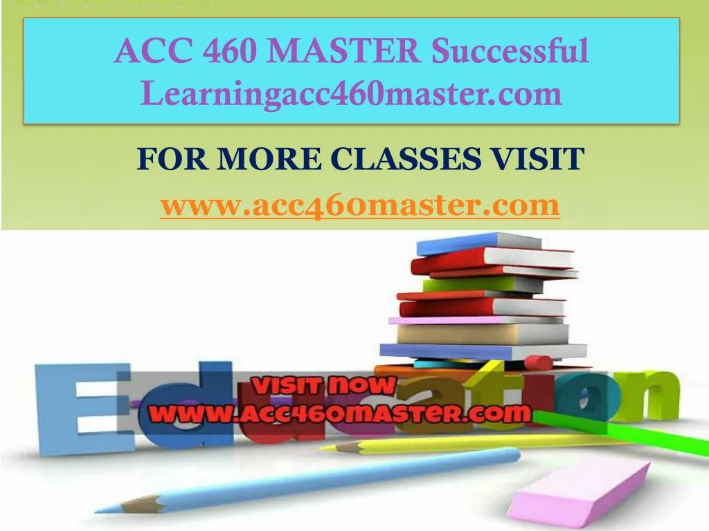 acc 460 master successful learningacc460master com