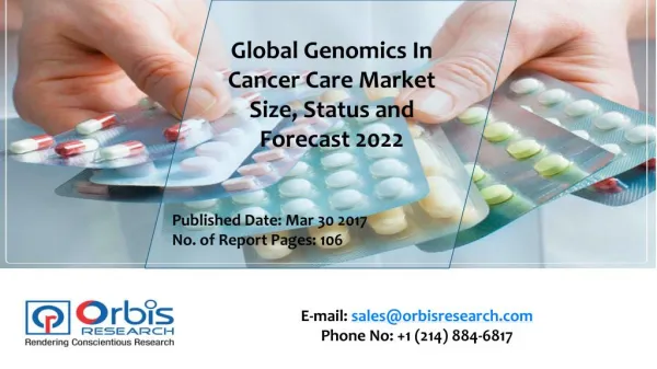 2017 Worldwide report On Global Genomics In Cancer Care Market Forecast 2022