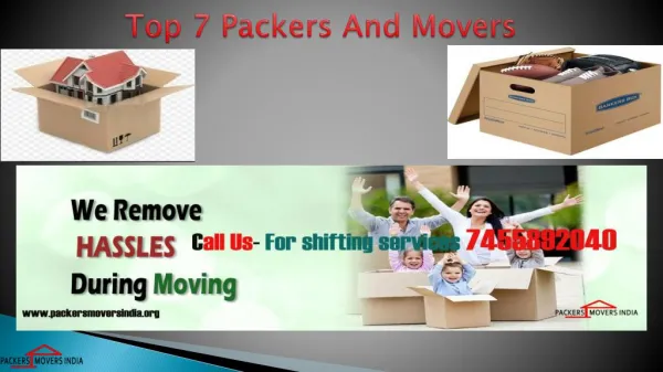 Top 7 packers and movers - Hire trusted & reliable packers and movers