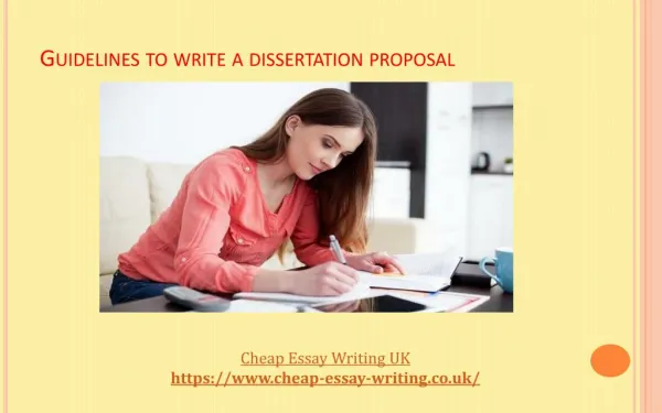 Guidelines to Write a Dissertation Proposal