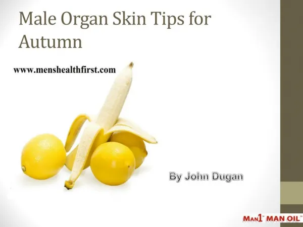 Male Organ Skin Tips for Autumn