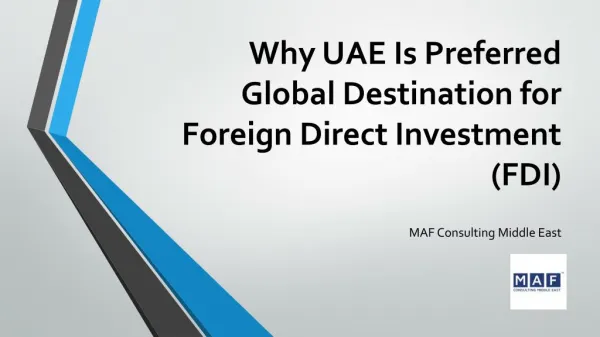 Why UAE is preferred Global Destination for Foreign Direct Investment (FDI)