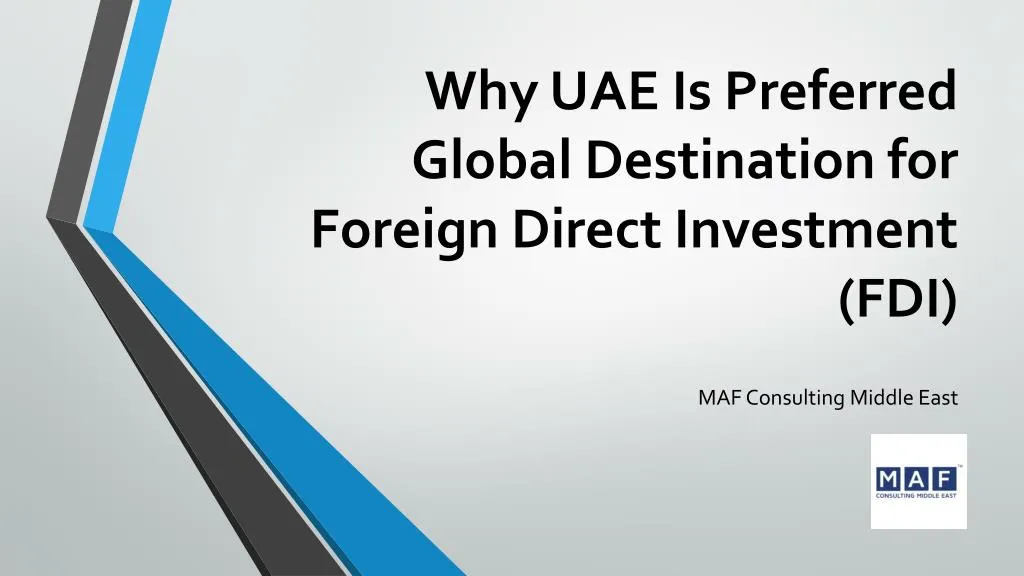 why uae is preferred global destination for foreign direct investment fdi