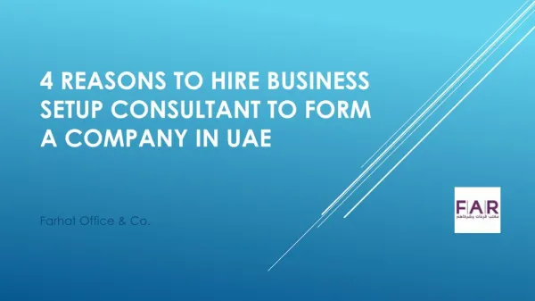 4 reasons to hire Business Setup Consultant to form a Company in UAE
