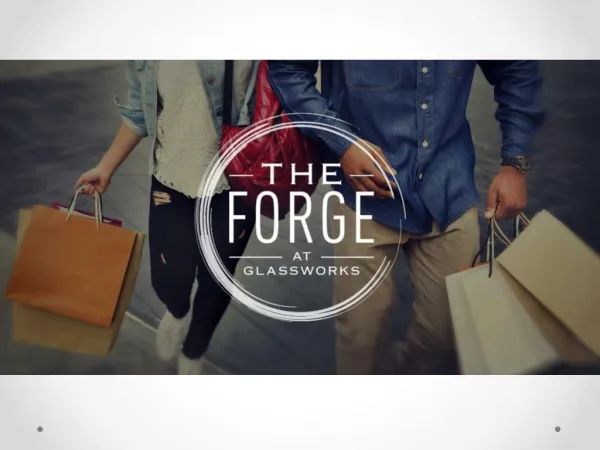 Enjoy the life you deserve at the Forge at Glassworks