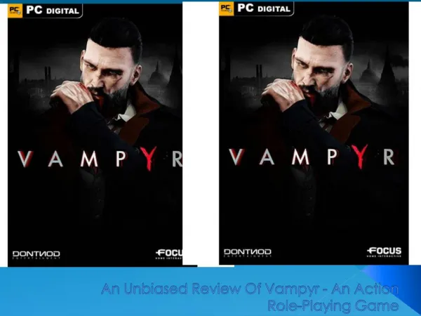 An unbiased review of vampyr an action role-playing game