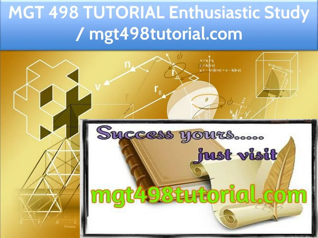 mgt 498 tutorial enthusiastic study