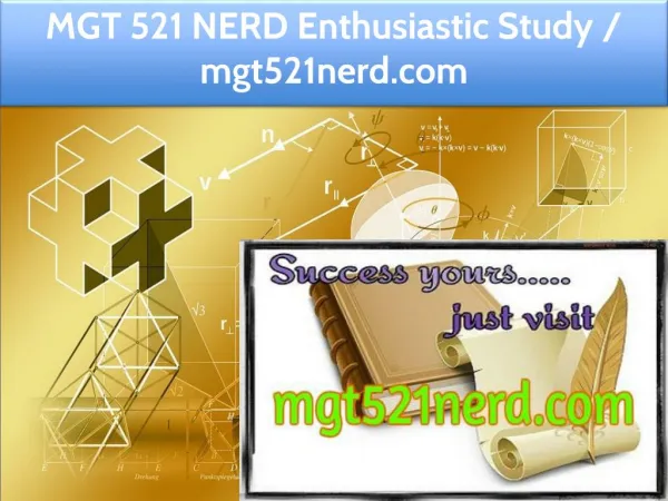 MGT 521 NERD Enthusiastic Study / mgt521nerd.com