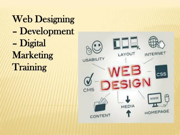Web Designing – Development – Digital Marketing Training