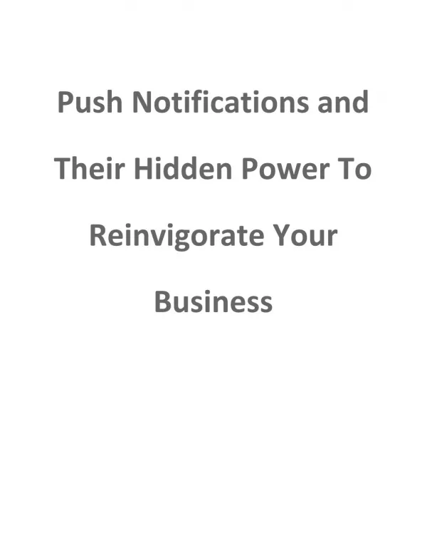 Push Notifications and Their Hidden Power To Reinvigorate Your Business