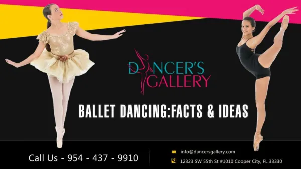 Ballet Dancing: Facts & Ideas