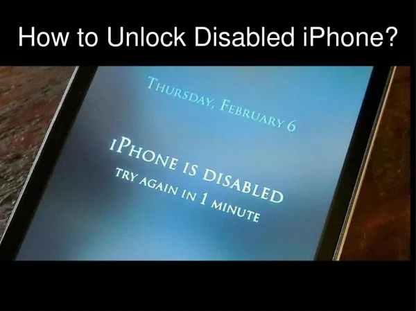 How To Unlock Disabled IPhone?